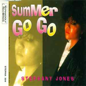 Stephany Jones - Summer Go Go mp3