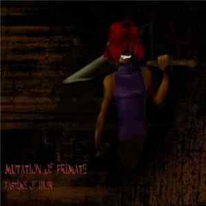 Mutation Of Primate - Pastime Of Idler mp3