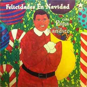 Papa Candito - Felicidades En Navidad Con Papa Candito mp3