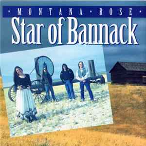 Montana Rose - Star Of Bannack mp3