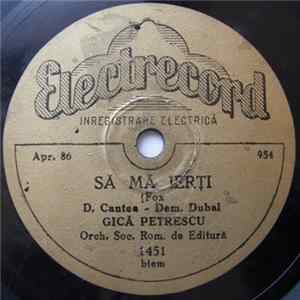Gică Petrescu - Să Mă Ierți / Dumneata Madam! mp3
