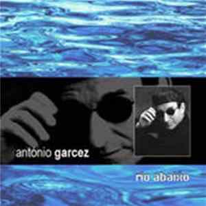 António Garcez - Rio Abaixo mp3