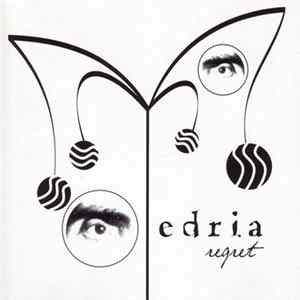 Edria - Regret mp3