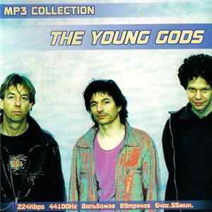 The Young Gods - MP3 Collection mp3