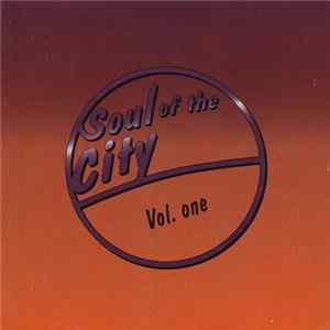 Various - Soul Of The City Vol. One mp3