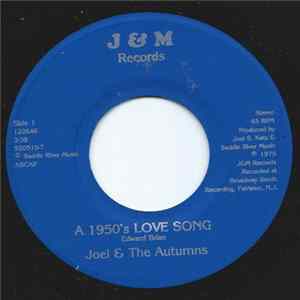 Joel & The Autums - A 1950's Love Song / The 2nd Time Around mp3