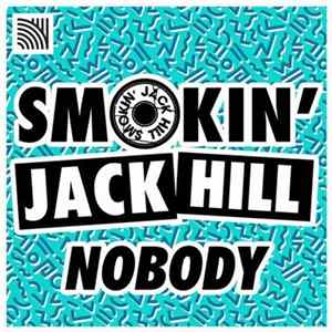 Smokin' Jack Hill - Nobody Club Mix mp3