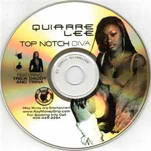 Quiarre Lee Featuring Trick Daddy and Trina - Top Notch Diva mp3