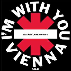 Red Hot Chili Peppers - I'm With You - 12/07/11 Stadthalle, Vienna, AUT mp3