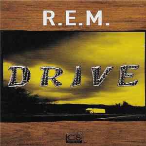 R.E.M. - Drive mp3