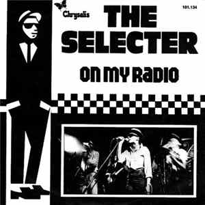 The Selecter - On My Radio mp3