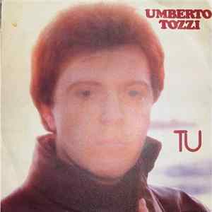 Umberto Tozzi - Tu mp3