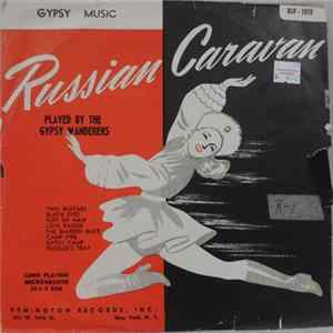 The Gypsy Wanderers - Russian Caravan mp3