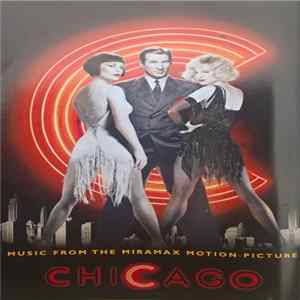 Various - Music From The Miramax Motion Picture Chicago mp3