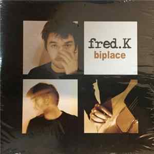 Fred.K - Biplace mp3
