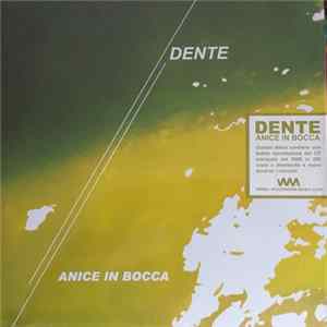 Dente - Anice in bocca mp3