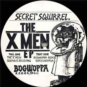 Secret Squirrel - The X-Men EP mp3