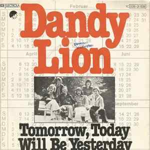 Dandy Lion - Tomorrow, Today Will Be Yesterday mp3