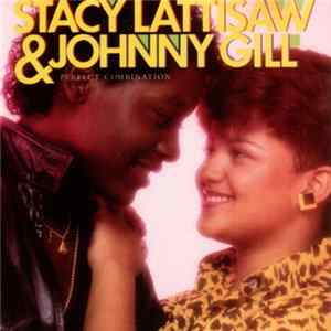 Stacy Lattisaw & Johnny Gill - Perfect Combination mp3