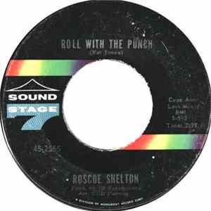 Roscoe Shelton - Easy Going Fellow / Roll With The Punch mp3