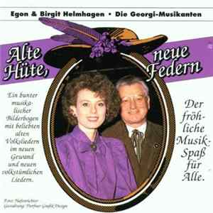 Egon Helmhagen, Birgit Helmhagen, Die Georgi-Musikanten - Alte Hüte, neue Federn mp3
