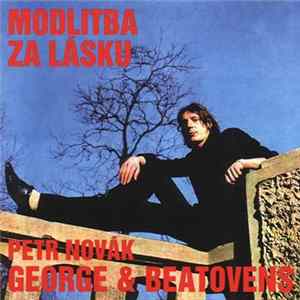 Petr Novák - George & Beatovens - Modlitba Za Lásku mp3