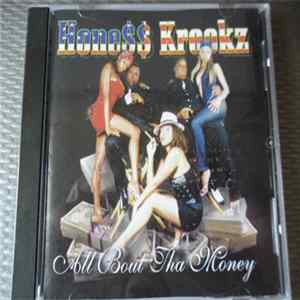 Hone$$ Krookz - All Bout Tha Money mp3