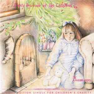 The Jailbreakers - If Every Day Could Be Like Christmas mp3