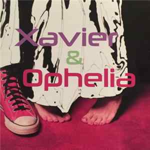 Xavier & Ophelia - XO mp3