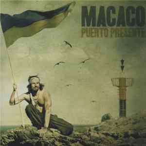 Macaco - Puerto Presente mp3