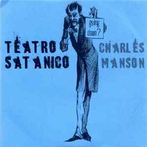 Teatro Satanico Charles Manson - Going Down mp3