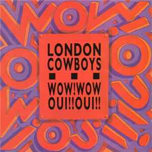 London Cowboys - Wow Wow Oui Oui mp3