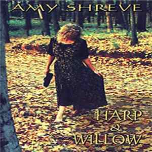 Amy Shreve - Harp & Willow mp3