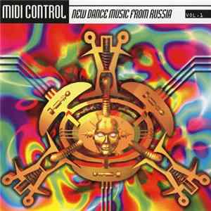 MIDI Control - New Dance Music From Russia Vol. 1 mp3