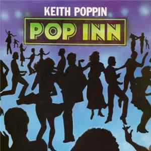 Keith Poppin - Pop Inn mp3