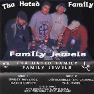 Tha Hated Family - Family Jewels mp3