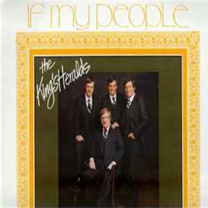 The King's Heralds - If My People mp3