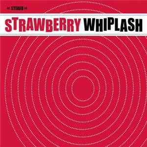 Strawberry Whiplash - Hits In The Car mp3