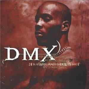 DMX - It's Dark And Hell Is Hot mp3