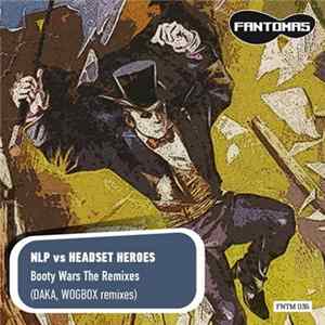 NLP vs Headset Heroes - Booty Wars The Remixes mp3