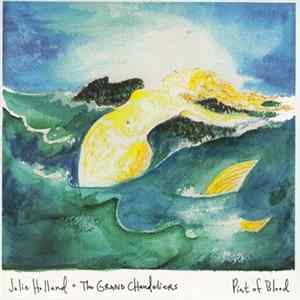 Jolie Holland & The Grand Chandeliers - Pint Of Blood mp3