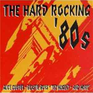 Various - The Hard Rocking '80s mp3