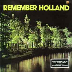 The Jaap Valkhoff Orchestra With The Freddy Dyke Singers - Remember Holland mp3