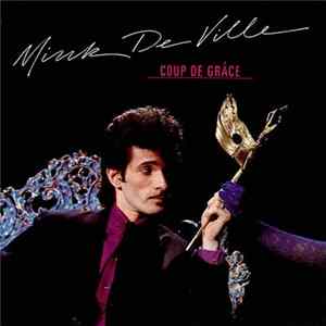 Mink DeVille - Coup De Grâce mp3