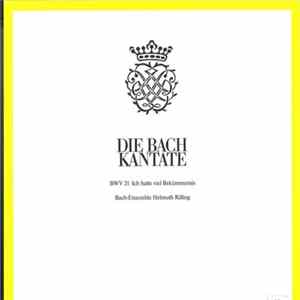 Bach-Ensemble, Helmuth Rilling - BWV 21 Ich Hatte Viel Bekümmernis mp3