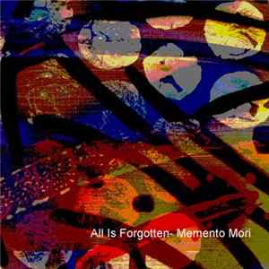All Is Forgotten - Memento Mori mp3