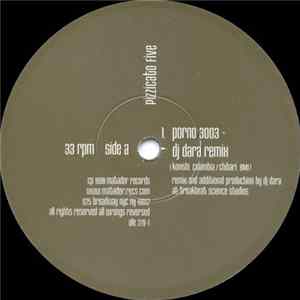 Pizzicato Five - Porno 3003 / Collision And Improvisation (Remixes By DJ Dara & The Shooter) mp3