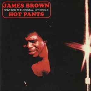 James Brown - Hot Pants mp3