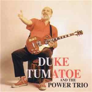 Dr. Duke Tumatoe & The Power Trio - Dr. Duke mp3