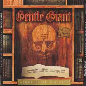 Gentle Giant - Memories Of Old Days mp3